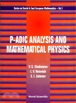 P-Adic Analysis and Mathematical Physics