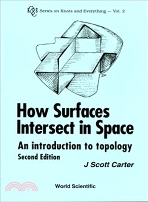 How Surfaces Intersect in Space ― An Introduction to Topology