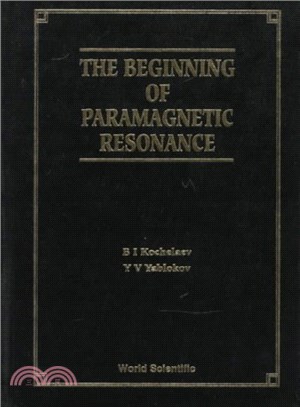 The Beginning of Paramagnetic Resonance