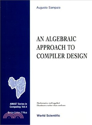 An Algebraic Approach to Compiler Design