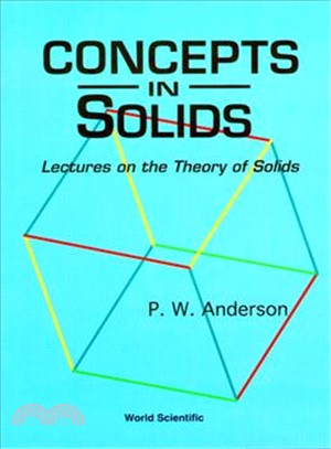 Concepts in Solids ― Lectures on the Theory of Solids