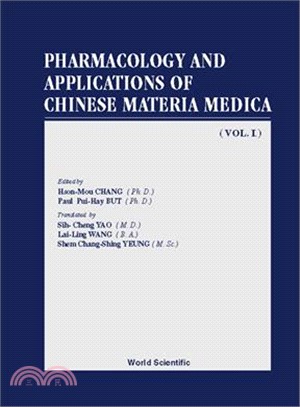 Pharmacology and Applications of Chinese Materia Medica