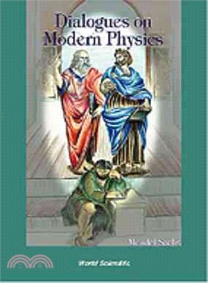 Dialogues on Modern Physics