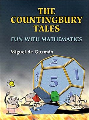 The countingbury tales :  fun with mathematics /