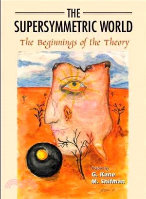 The Supersymmetric World ― The Beginnings of the Theory