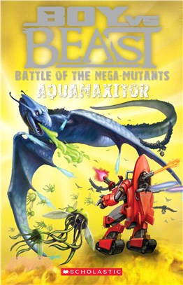 Boy Vs. Beast #15: Aquamaxitor