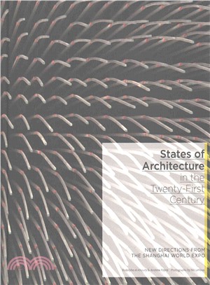 States of Architecture in the Twenty-First Century ─ New Directions from the Shanghai World Expo
