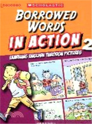 Borrowed Words in Action Learning English Through Pictures 2