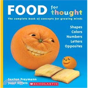Food for thought :the complete book of concepts for growing minds /