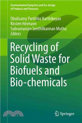 Recycling of Solid Waste for Biofuels and Bio-chemicals