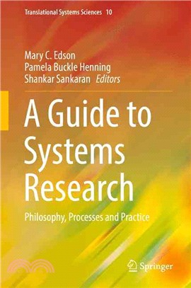 A Guide to Systems Research ― Philosophy, Processes and Practice