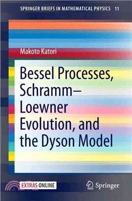 Bessel Processes, Schramm?叨ewner Evolution, and the Dyson Model