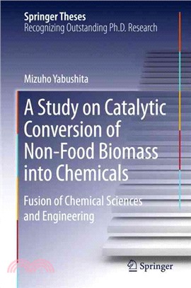 A Study on Catalytic Conversion of Non-food Biomass into Chemicals ― Fusion of Chemical Sciences and Engineering