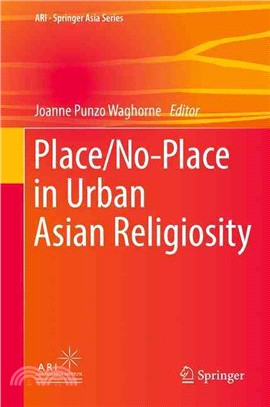 Place/No-place in Urban Asian Religiosity