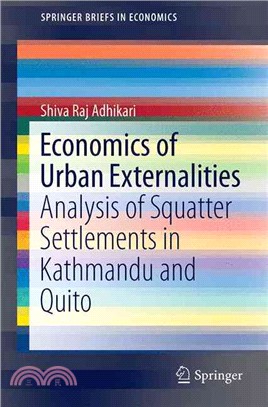 Economics of Urban Externalities ― Analysis of Squatter Settlements in Kathmandu and Quito