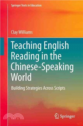 Teaching English Reading in the Chinese-speaking World ― Building Strategies Across Scripts