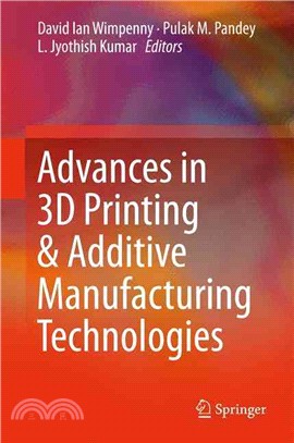 Advances in 3d Printing & Additive Manufacturing Technologies