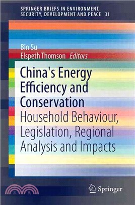 China's Energy Efficiency and Conservation ― Household Behaviour, Legislation, Regional Analysis and Impacts