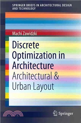 Discrete Optimization in Architecture ― Architectural & Urban Layout