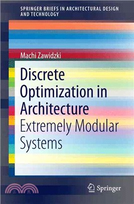 Discrete Optimization in Architecture ― Extremely Modular Systems