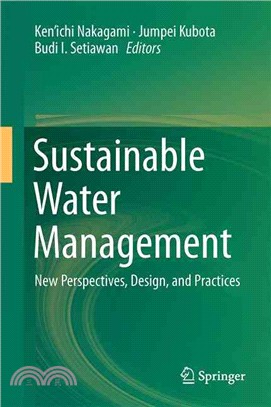 Sustainable Water Management ― New Perspectives, Design, and Practices