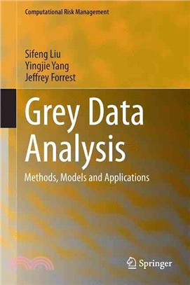 Grey Data Analysis ― Methods, Models and Applications