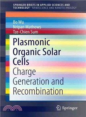 Plasmonic Organic Solar Cells ― Charge Generation and Recombination