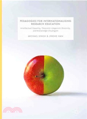 Pedagogies for Internationalising Research Education ― Intellectual Equality, Theoretic-linguistic Diversity and Knowledge Chu頝μxin