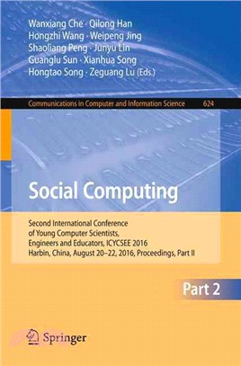 Social Computing ― Second International Conference of Young Computer Scientists, Engineers and Educators, Proceedings