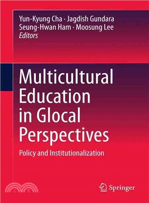 Multicultural Education in Glocal Perspectives ― Policy and Institutionalization
