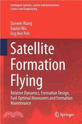 Satellite Formation Flying ― Relative Dynamics, Formation Design, Fuel Optimal Maneuvers and Formation Maintenance