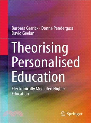 Theorising Personalised Education ― Electronically Mediated Higher Education