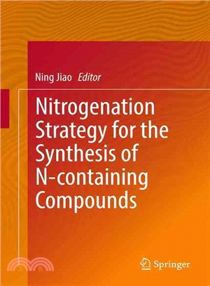 Nitrogenation Strategy for the Synthesis of N-containing Compounds