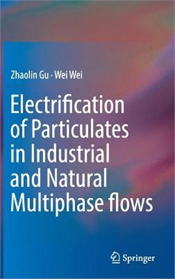 Electrification of particulates in industrial and natural multiphase flows