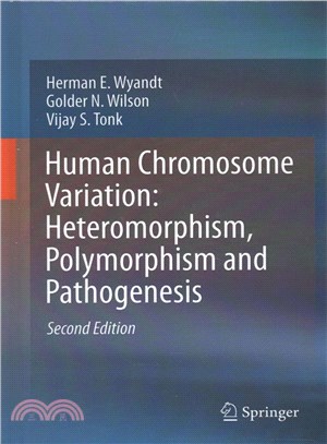 Human Chromosome Variation ― Heteromorphism, Polymorphism, and Pathogenesis