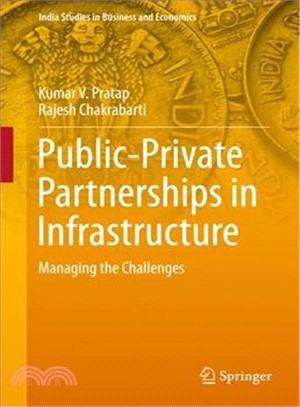 Public-private Partnerships in Infrastructure ― Managing the Challenges