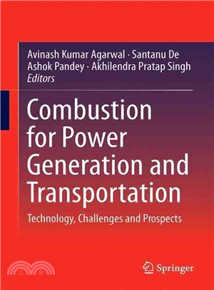 Combustion for Power Generation and Transportation ― Technology, Challenges and Prospects