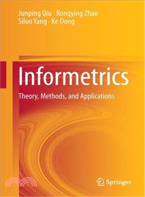 Informetrics ─ Theory, Methods and Applications