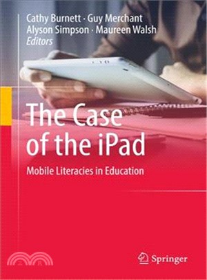 The Case of the Ipad ― Mobile Literacies in Education