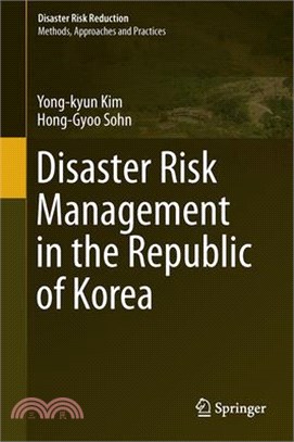 Disaster Risk Management in the Republic of Korea