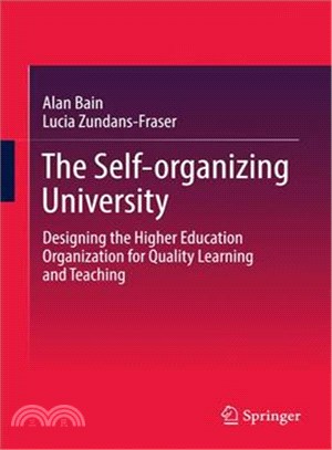 The Self-organizing University ― Designing the Higher Education Organization for Quality Learning and Teaching