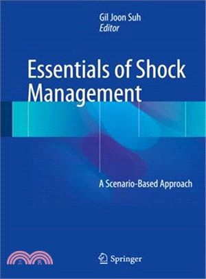 Essentials of Shock Management ― A Scenario-based Approach