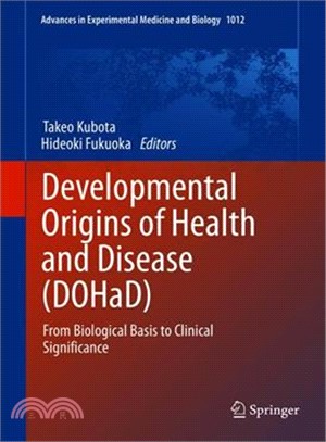 Developmental Origins of Health and Disease Dohad ― From Biological Basis to Clinical Significance