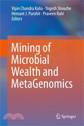 Mining of Microbial Wealth and Metagenomics