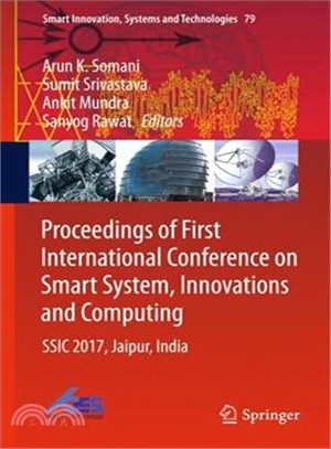 Proceedings of First International Conference on Smart System, Innovations and Computing ― Ssic 2017, Jaipur, India