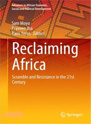 Reclaiming Africa ― Scramble and Resistance in the 21st Century