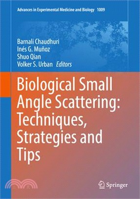 Biological Small Angle Scattering ― Techniques, Strategies and Tips