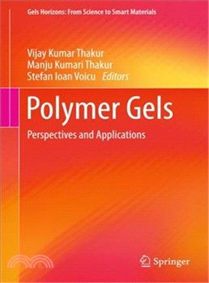 Polymer Gels ― Perspectives and Applications