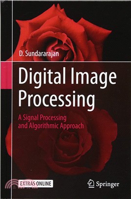 Digital Image Processing ― A Signal Processing and Algorithmic Approach
