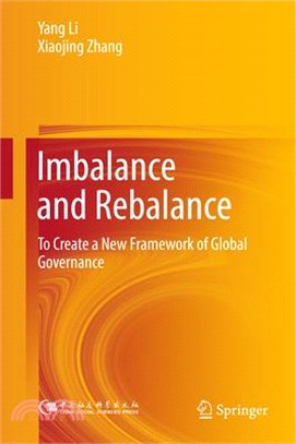 Imbalance and Rebalance ― To Create a New Framework of Global Governance